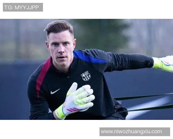 特尔施特根:从青涩门将到世界顶级守护者的成长之路 特尔施特根:从青涩门将到世界顶级守护者的成长之路